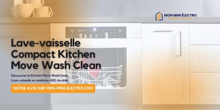 Avis mini lave-vaisselle compact Kitchen Move Wash Clean : Idéal pour 3 couverts et gagner de l’espace dans votre cuisine